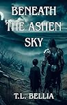 Beneath The Ashen...