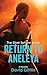 Return to Aneleya by David Gittlin Return to Aneleya by David Gittlin