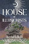 The House of Illu...