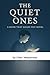 The Quiet Ones: The Book Th...