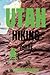 Utah Hiking Guide: Traverse...