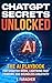 ChatGPT Secrets Unlocked: T...