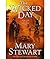 The Wicked Day by Mary  Stewart