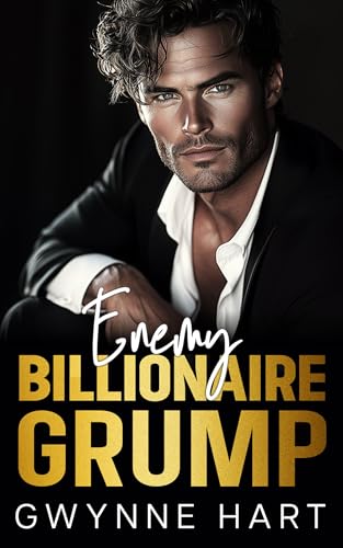 Enemy Billionaire Grump (Sizzling Billionaires)