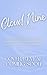Cloud Nine (Snowy Peak, #1)