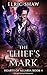 The Thief's Mark by Elric Shaw
