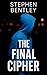 The Final Cipher (The Last Message Trilogy)