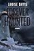 Forever Haunted (Haunted by...
