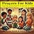 Prayer For Kids.: Inspiring...
