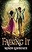 Faeking It: A Cozy YA Romantasy (The Faerie Chronicles)