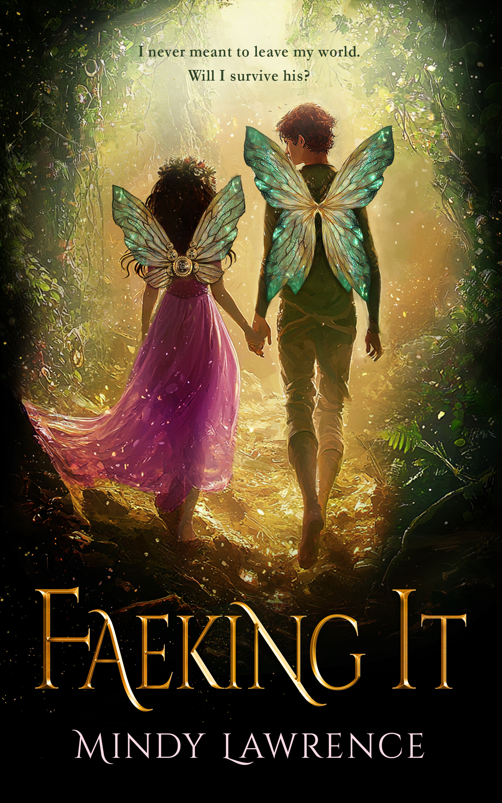 Faeking It: A Cozy YA Romantasy (The Faerie Chronicles)