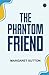 The Phantom Friend
