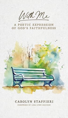 With Me: A Poetic Expression of God's Faithfulness (Hardcover)