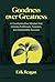Goodness over Greatness: A Counterintuitive Mindset That Unlocks Fulfillment, Freedom, and Sustainable Success