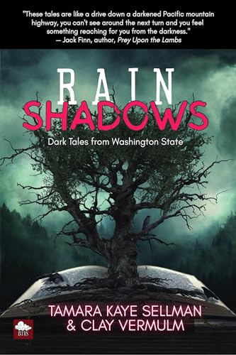 Rain Shadows: Dark Tales from Washington State (Kindle Edition)