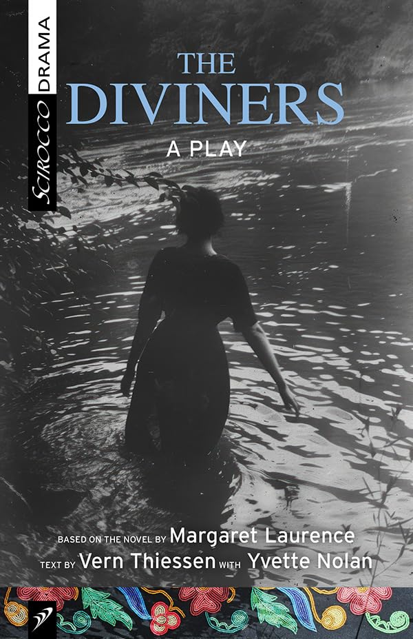 The Diviners: A play based on the novel by Margaret Laurence (Paperback)