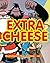 Extra Cheese: Illustrations...