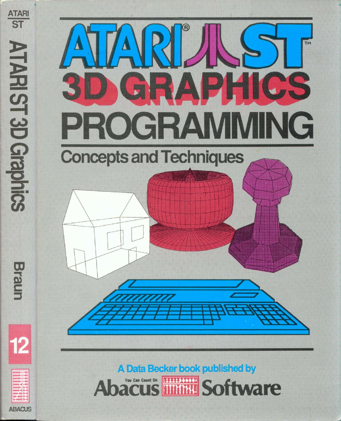 Atari ST: 3-D Graphic Programming (Paperback)