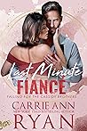 Last Minute Fiancé by Carrie Ann Ryan