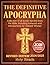 The Definitive Apocrypha: Collection of all books Rejected from the Bible. Including foreword and Introductions by: Edward Whelan
