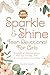 Sparkle & Shine: Teen Devot...