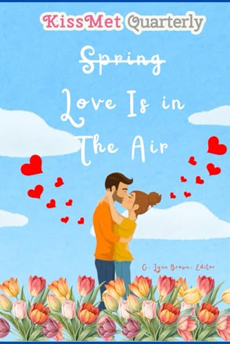 KissMet Quarterly: Live Is in the Air