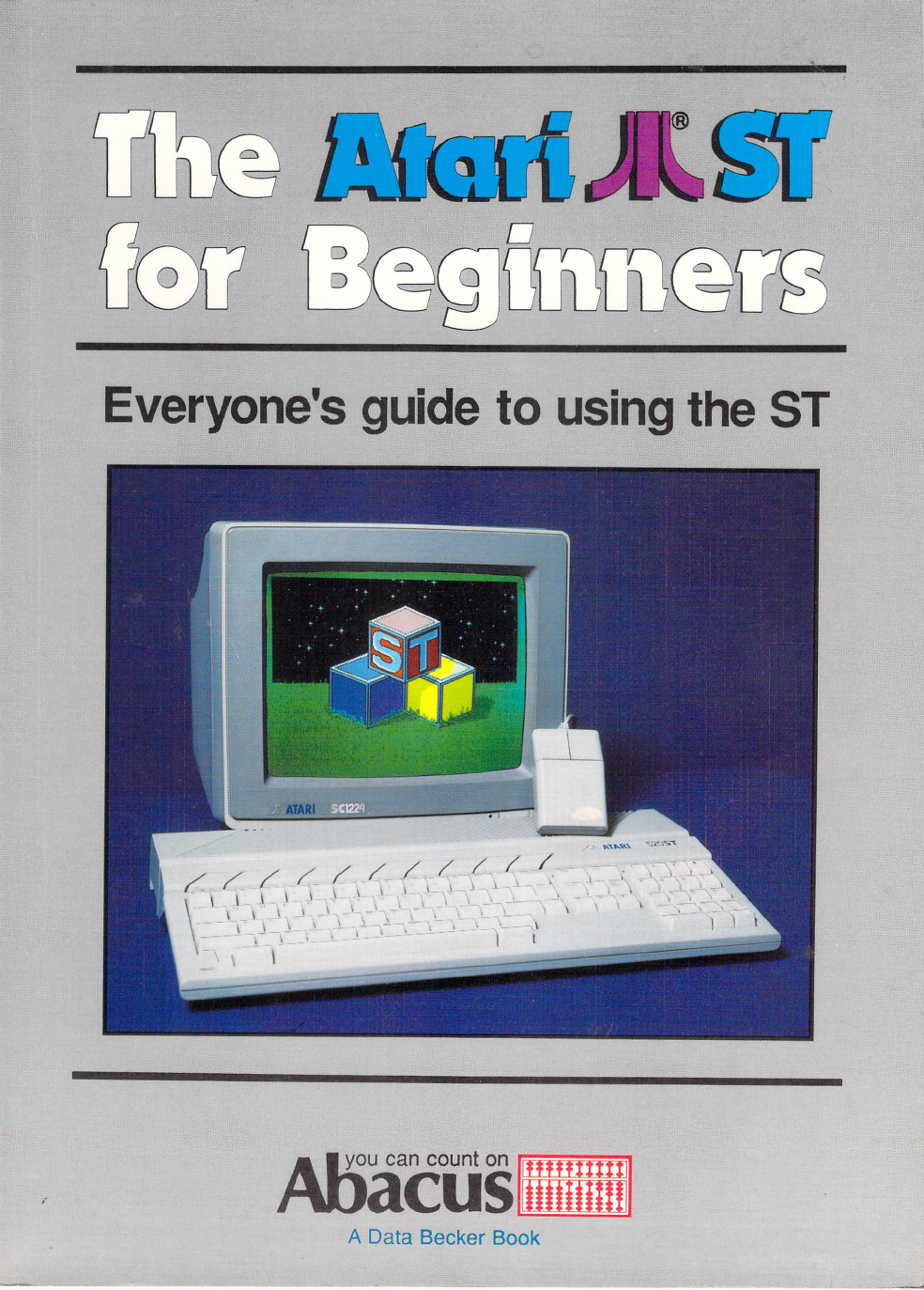 The Atari ST for Beginners (Paperback)