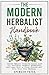 The Modern Herbalist Handbo...
