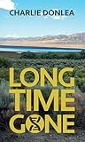Long Time Gone