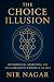 The Choice Illusion: Determ...