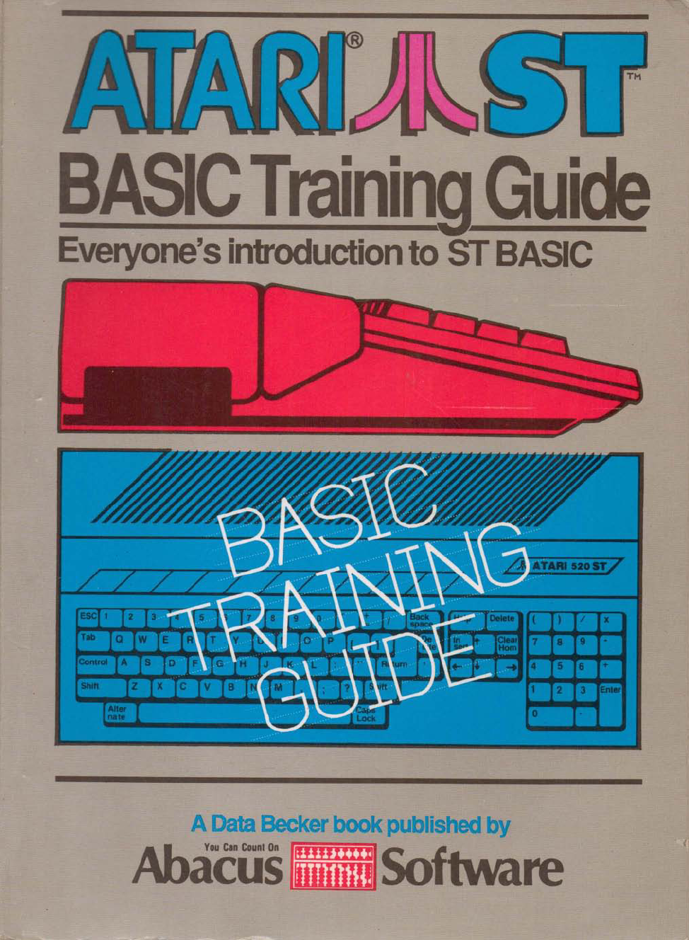 Atari ST Basic Training Guide (Paperback)