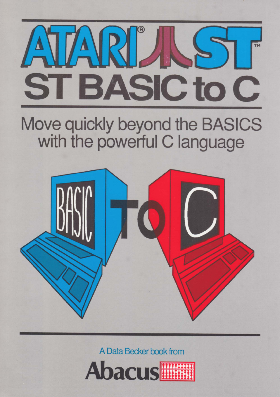 Atari ST Basic to C (Paperback)