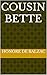 Cousin Bette by Honoré de Balzac