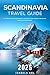 Scandinavia Travel Guide 20...