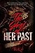 The Ghost of HER PAST
