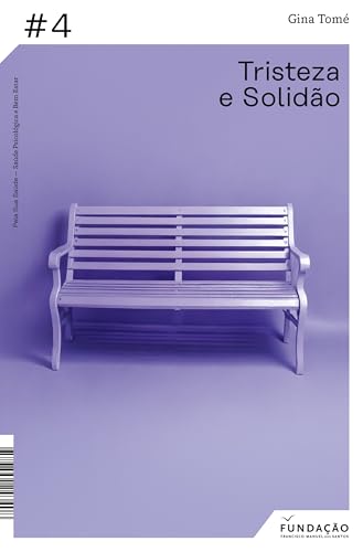 Tristeza e Solidão (Portuguese Edition)