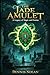 The Jade Amulet by Dennis Nolan