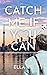 Catch Me If You Can (Chasin...