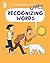 Recognizing Words (Building Blocks of English)