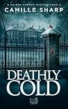 Deathly Cold: A M...