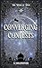 Converging Contests: The Webs of Fate Book Three