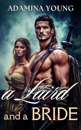 A Laird and a Bride (Rebel Highland Brides #4)