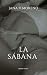 La sábana by Jana V. Moreno La sábana by Jana V. Moreno