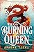 The Burning Queen (The Ravence Trilogy, 2)