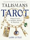 Talismans and Tar...