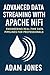 Advanced Data Streaming with Apache NiFi: Engineering Real-Time Data Pipelines for Professionals