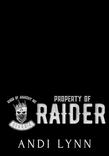Property of Raider (Kings of Anarchy MC: Georgia Book 2)