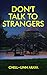 Don't Talk to Strangers (Detective Shawna Valentine Book 1)