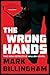The Wrong Hands: A Detective Miller Novel