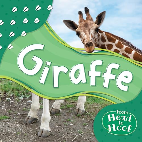 Giraffe (From Head to Hoof)
